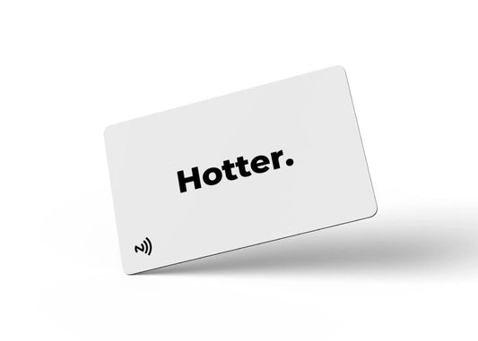 Hotter – White NFC Card Hotter